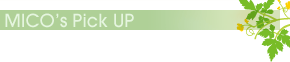 MICO�fs Pick UP